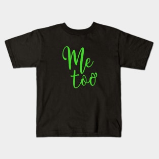 ME TOO 11 Kids T-Shirt